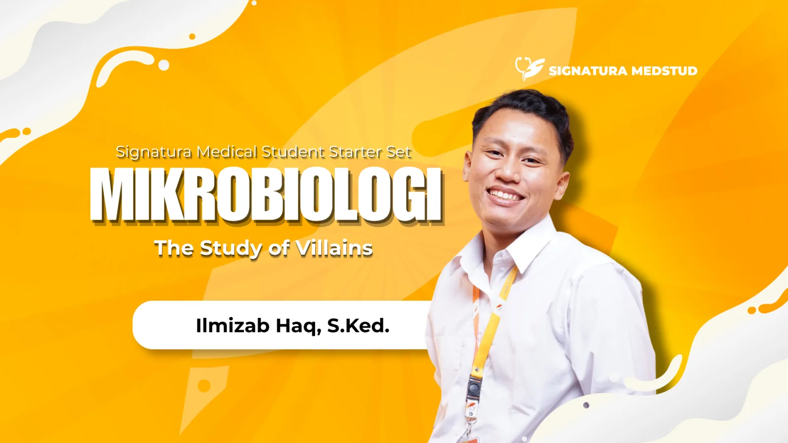The Study of Villains : Mikrobiologi